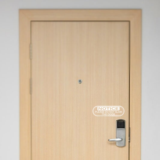 Do Not Slam The Door Vinyl Sticker