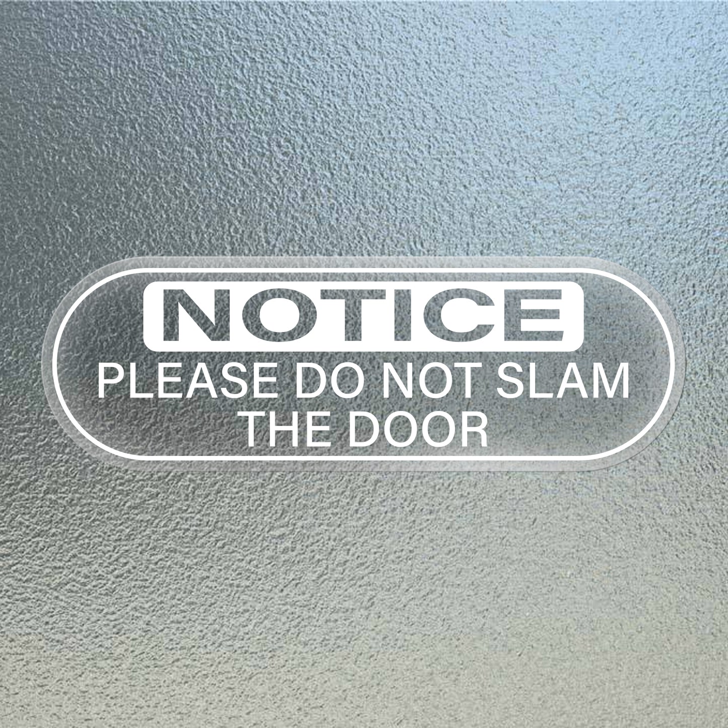 Do Not Slam The Door Vinyl Sticker