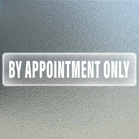 By Appoinyment Only Vinyl Sticker