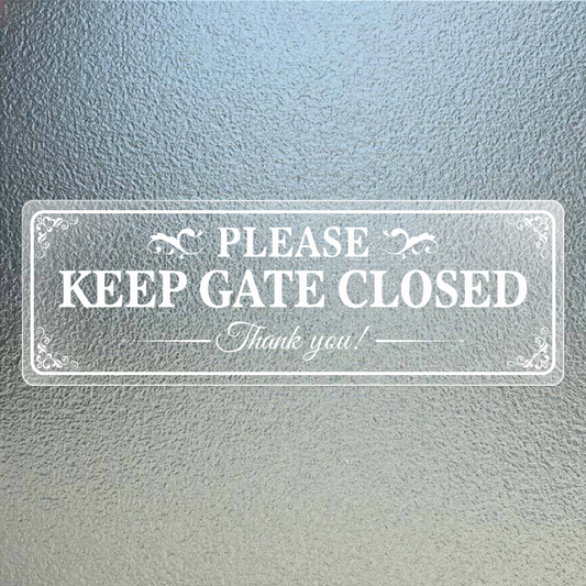 Please Keep Gate Closed Vinyl Sticker