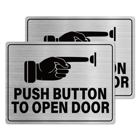 Push Button to Open Door 6 x 8 Inches Aluminum Sign