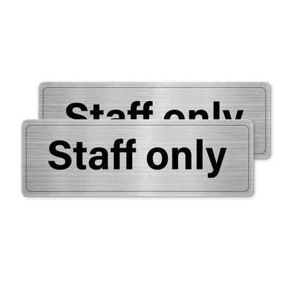 Staff Only 30 x 10 cm Aluminium Sign