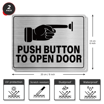 Push Button to Open Door 6 x 8 Inches Aluminum Sign